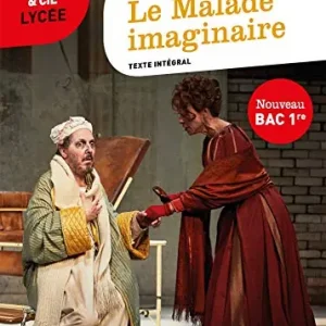 Le malade imaginaire. Classiques & Cie Lycee 2021-2022 Offerta Del Giorno