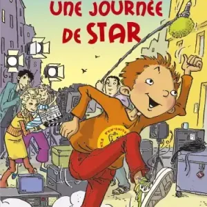 Une journée de star. Con CD Audio. Con CD-ROM Esclusivo