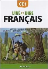 Saldi Lire et dire. Français. CE1. Per la Scuola elementare
