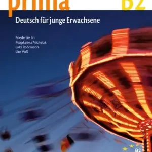 Più Venduto Prima B2. Schülerbuch 6. Per le Scuole superiori