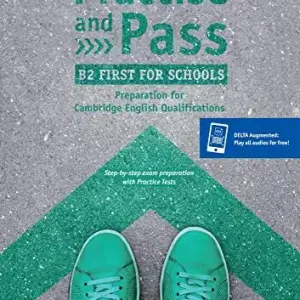 Practise and pass. B2 first for schools. Per le Scuole superiori. Con e-book. Con espansione online Economico