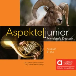 Aspekte junior. B1 plus. Kursbuch. Hybride Ausgabe allango. Per le Scuole superiori. Con e-book. Con espansione online vol. 1 Professionale