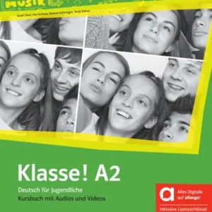 Klasse! A2. Kursbuch. Hybride Ausgabe allango. Per la Scuola media. Con e-book. Con espansione online Offerta Del Giorno