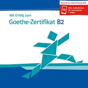 Mit erfolg zum Goethe-zertificat B2. Ubungsbuch. Per le Scuole superiori Popolare