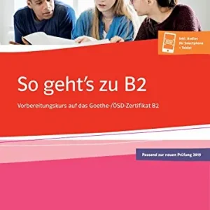 Sconto So geht‘s zu. B2. Ubungsbuch. Per le Scuole superiori