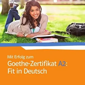 Subito Disponibile Mit Erfolg Zum Goethe-Zertifikat. Ubungs und Testbuch A2. Per le Scuole superiori