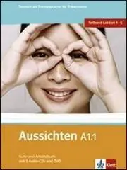 Occasione Aussichten. A1.1. Kursbuch-Arbeitsbuch. Per le Scuole superiori. Con 2 CD Audio. Con DVD-ROM. Con espansione online vol. 1