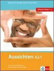 Aussichten. A2.1. Kursbuch-Arbeitsbuch. Con espansione online. Per le Scuole superiori. Con 2 CD Audio. Con DVD-ROM vol. 1 Compra Adesso