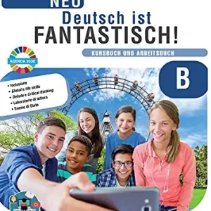 Fantastisch! Neu B. Per la Scuola media vol. 2 Consegna Rapida