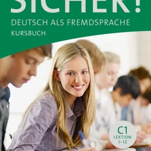 Vendita Finale Sicher. C1. Kursbuch. Per le Scuole superiori. Con espansione online