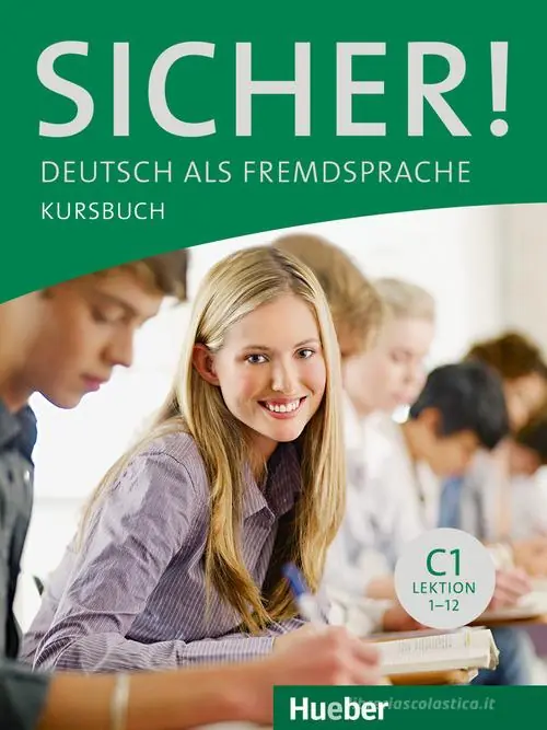 Vendita Finale Sicher. C1. Kursbuch. Per le Scuole superiori. Con espansione online