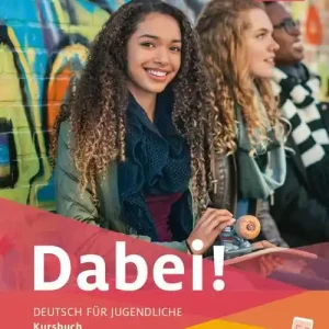 Prezzo Conveniente Dabei! Deutsch für Jugendliche. B1.2. Kursbuch Per il biennio delle Scuole superiori