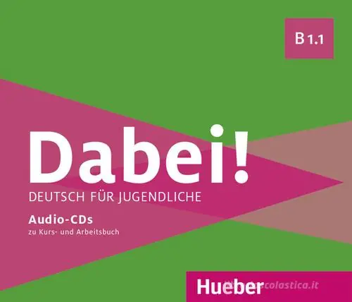 Dabei! Deutsch für Jugendliche. B1.1. 2 CDs zum Kursbuch und 1 CD zum Arbeitsbuch. Per il biennio delle Scuole superiori Prezzo Di Fabbrica