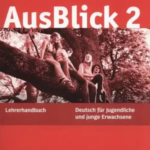 Subito Disponibile Ausblick. Lehrerhandbuch. Per le Scuole superiori vol. 2