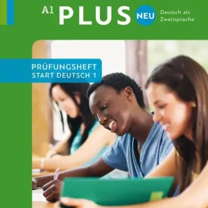 A Buon Prezzo Schritte plus Neu. Deutsch als Zweitsprache. Prüfungsheft Start Deutsch 1. Per le Scuole superiori. Con CD-Audio vol. 1-2