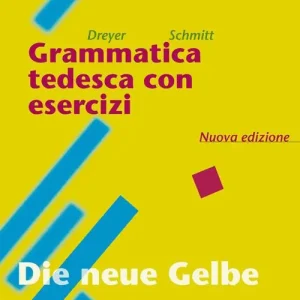 Grammatica tedesca con esercizi. Lehr- und Übungsbuch der Deutschen Grammatik. Per le Scuole superiori Subito Disponibile