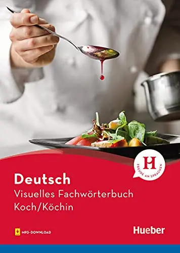 Visuelle Fachwörterbucher. Visuelles Fachwörterbuch Koch/Köchin. Livello B1. Per le Scuole superiori. Con File audio per il download A Buon Prezzo