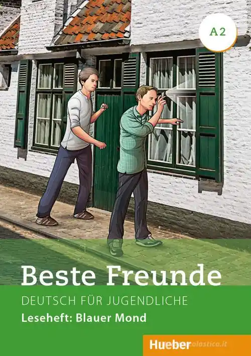 Beste Freunde. Deutsch für Jugendliche. A2, Leseheft Blauer Mond. Ediz. internazionale Compra Online