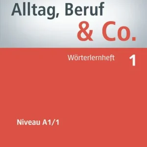 Quantità Limitata Alltag, Beruf & Co. 1. Wörterlernheft