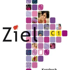 Promozione Ziel. Niveau C1/1. Kursbuch-Arbeitsbuch. Lektion 1-6. Per il Liceo scientifico. Con CD-ROM vol. 1
