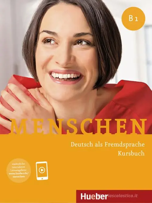 Sconto Menschen. Deutsch als Fremdsprache. B1. Kursbuch. Per le Scuole superiori