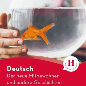 Der neue Mitbewohner und andere Geschichten. Niveaustufe A1. Con File audio per il download Bestseller