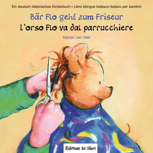 Bär Flo geht zum Friseur-L‘orso Flo va dal parrucchiere Prezzo Conveniente