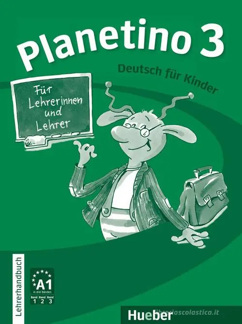 Solo Oggi Planetino. Deutsch für Kinder. Planetino 3, Lehrerhandbuch