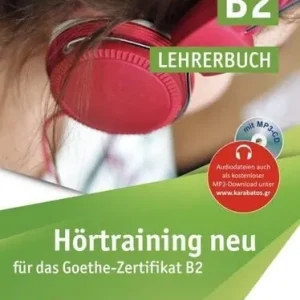Compra Online Hörtraining neu für das Goethe Zertifikat B2. Lehrerbuch. Per le Scuole superiori. Con CD-Audio