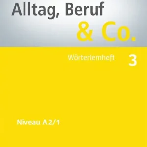 Offerta Limitata Alltag, Beruf & Co. 3. Wörterlernheft
