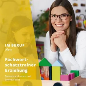 Economico Im Beruf Neu. Fachwortschatztrainer. Deutsch als fremd und zweitsprache. Fachwortschatztrainer erziehung buch. Per le Scuole superiori