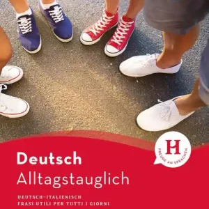 Alltagstauglich Deutsch. Frasi utili per tutti i giorni. Con File audio per il download Compra Online