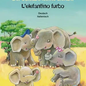 Der schlaue kleine Elefant-L‘elefantino furbo. Con CD-Audio Offerta Speciale