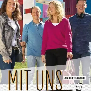 Offerta Mit uns. Deutsch für Jugendliche. C1+. Arbeitsbuch. Ediz. per l‘Italia. Per le Scuole superiori