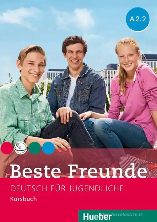 Beste Freunde. A2.2. Kursbuch. Per la Scuola media. Con espansione online Direttamente Dal Produttore