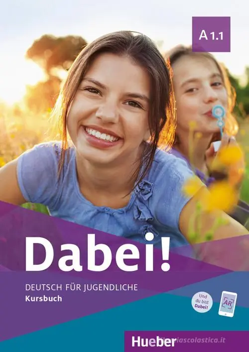 Spedito Oggi Dabei! Deutsch für Jugendliche. A1.1. Kursbuch. Per il biennio delle Scuole superiori. Con e-book. Con espansione online