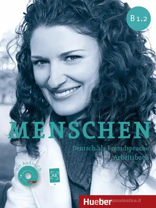 Super Prezzo Menschen. B1.2. Arbeitsbuch. Per le Scuole superiori. Con CD Audio. Con espansione online