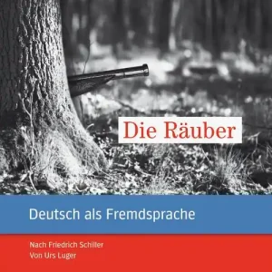 Die Räuber. Nach Friedrich Schiller Leichte Literatur. Leseheft. Con CD Audio Livello A2 Offerta