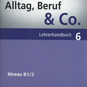 Esclusivo Alltag, Beruf & Co. Lehrerhandbuch vol. 6