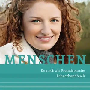 Prezzo Di Fabbrica Menschen. Deutsch als Fremdsprache. B1.2. Lehrerhandbuch. Per le Scuole superiori