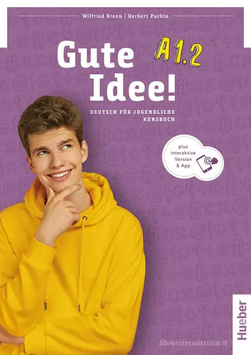 Gute Idee! Deutsch für Jugendliche. A1.2. Kursbuch. Per le Scuole superiori. Con espansione online Must-Have