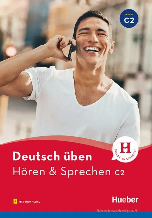 Hören & sprechen. Deutsch üben. Niveaustufe C2. Per le Scuole superiori. Con File audio per il download Consegna Rapida