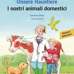 Unsere Haustiere. Kinderbuch Deutsch-Italienisch Prezzo Conveniente