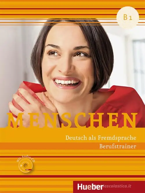 Menschen. Deutsch als Fremdsprache. B1. Per le Scuole superiori. Con CD-ROM Ultima Occasione