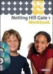 Solo Oggi Notting hill. Gate 1. Workbook. Per la Scuola media. Con CD-ROM