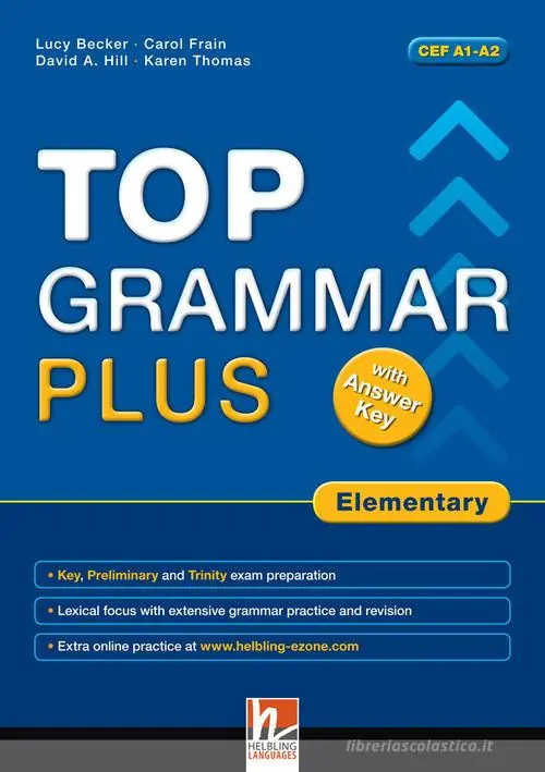 Compra Adesso Top grammar plus. Elementary. Student‘s Book. With answer keys. Per le Scuole superiori. Con e-book. Con espansione online
