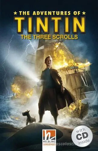 The Adventures of Tintin The Three Scrolls (Level A1/A2). Con CD-Audio Occasione Imperdibile