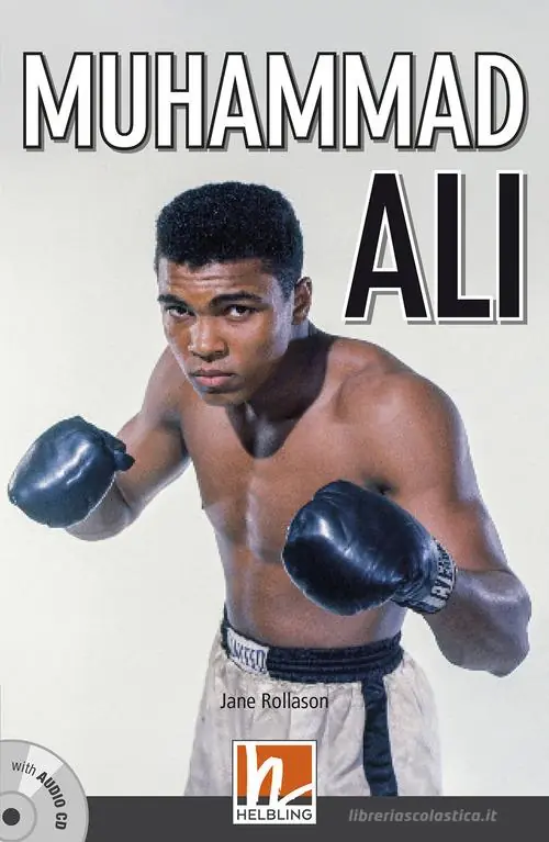 Muhammed Ali. Con e-book. Con espansione online. Con CD-Audio Occasione Imperdibile