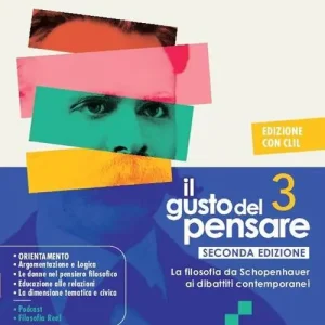 Il gusto del pensare. Con Clil. Per le Scuole superiori. Con e-book. Con espansione online vol. 3 Nuova Collezione