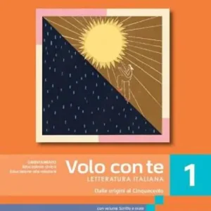 Non Perdere Volo con te. Per le Scuole superiori. Con e-book. Con espansione online vol. 1